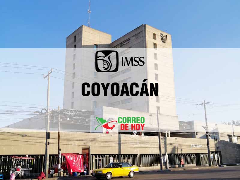 Clnicas IMSS en Coyoacán CDMX - Telfono, Direccin y Horario de Atencin