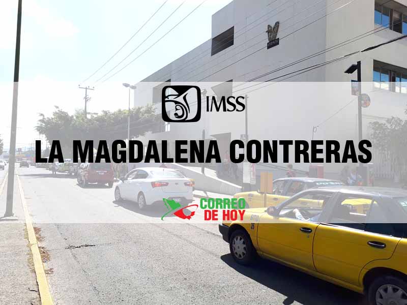 Clnicas IMSS en La Magdalena Contreras CDMX - Telfono, Direccin y Horario de Atencin