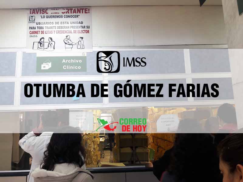 Clínicas IMSS en Otumba de Gómez Farias EdoMex - Teléfono, Dirección y Horario de Atención