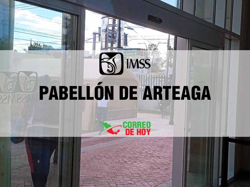 Clnicas IMSS en Pabellón De Arteaga Ags - Telfono, Direccin y Horario de Atencin